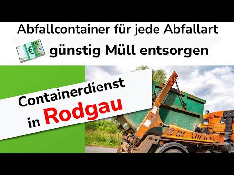 Containerdienst Rodgau | günstige Abfallentsorgung in Hanau, Frankfurt &amp; Rodgau | Entsorgung Hessen