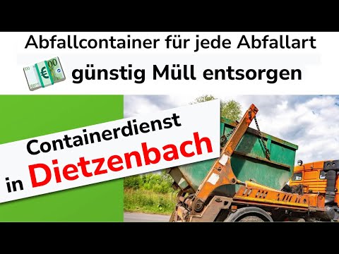 Containerdienst Dietzenbach | günstig Abfallentsorgen in Dietzenbach und Hanau | Entsorgung Hessen